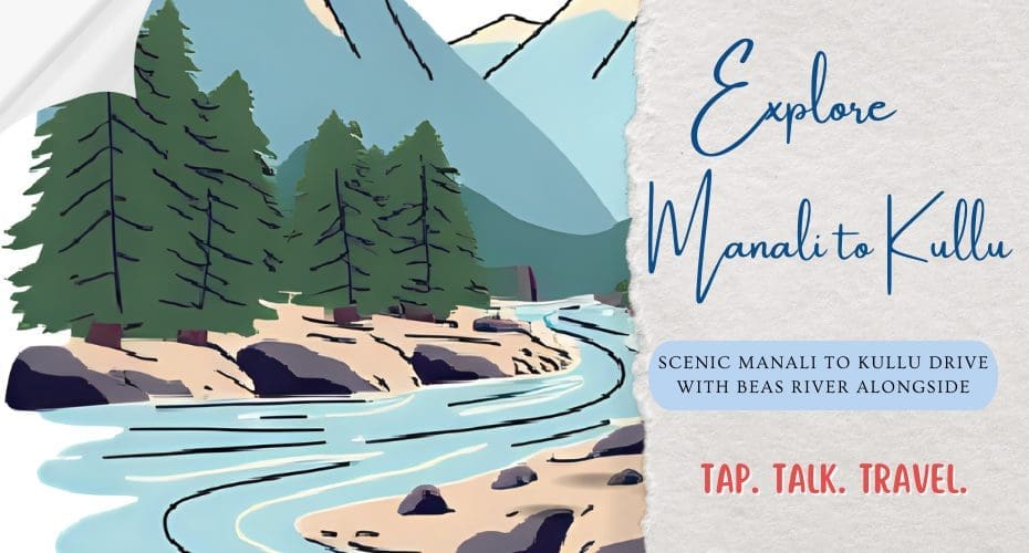 Scenic river and pine forest along the Manali to Kullu route under snowy peaks